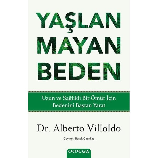 Yaşlanmayan Beden | Omega (İnce Kapak)