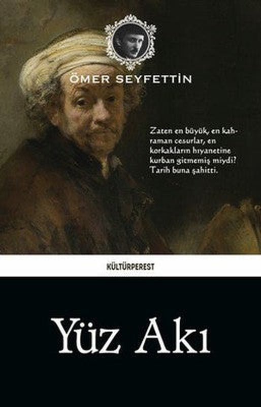 Yüz Akı | Kültürperest