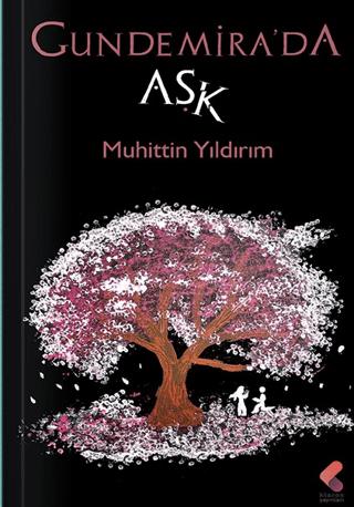 Gundemira'da Aşk