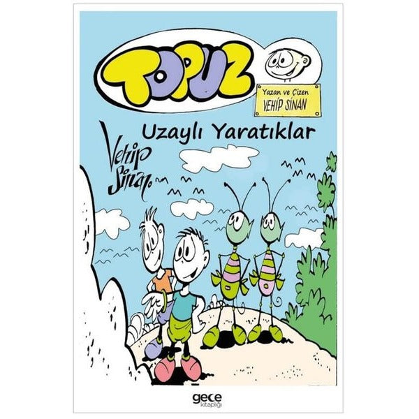 Topuz - Uzaylı Yaratıklar | Gece Kitaplığı (İnce Kapak)