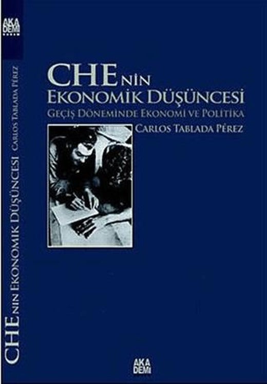 Che’nin Ekonomik Düşüncesi