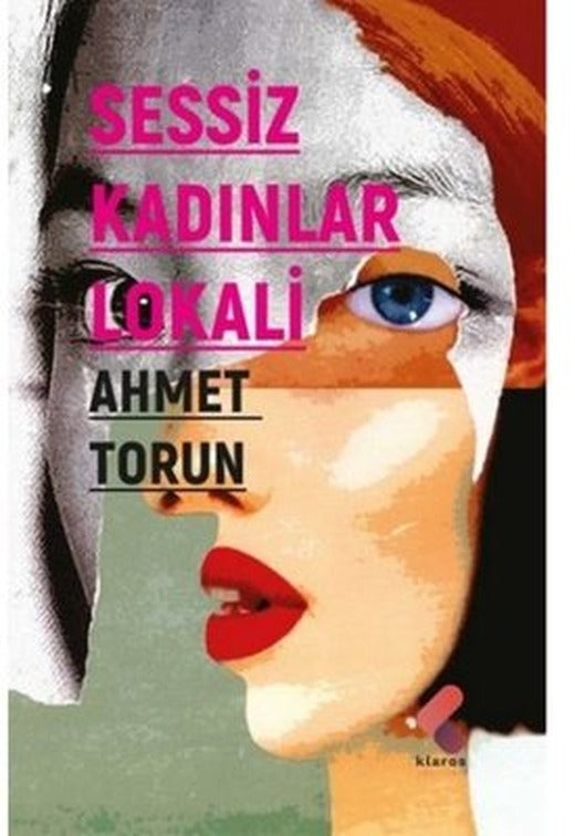 Sessiz Kadınlar Lokali | Klaros Yayınları