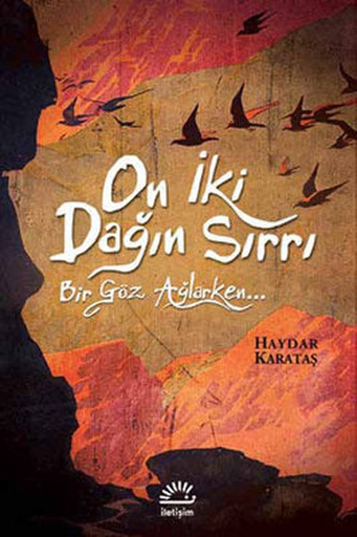 On İki Dağın Sırrı | İletişim Yayınları