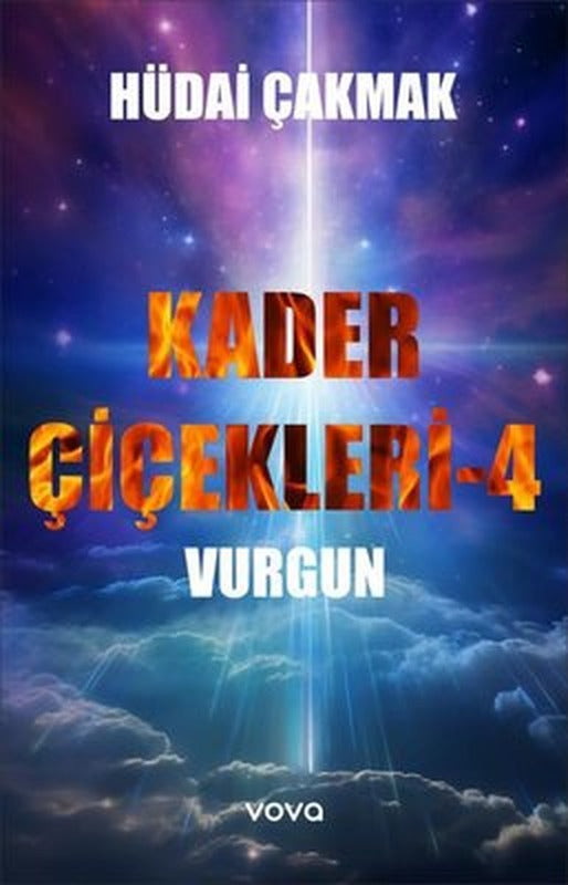 Vurgun - Kader Çiçekleri 4 | Vova Yayınları (İnce Kapak)