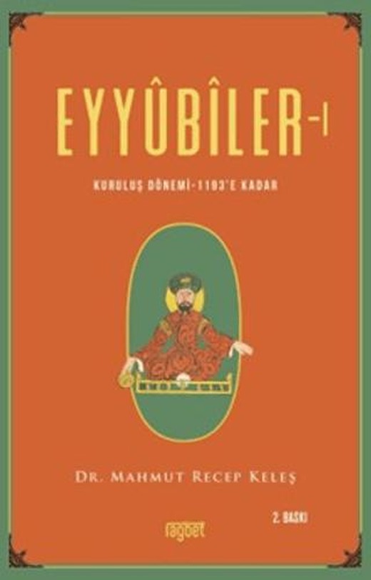 Eyyubiler - 1 | Rağbet Yayınları (Ciltsiz)