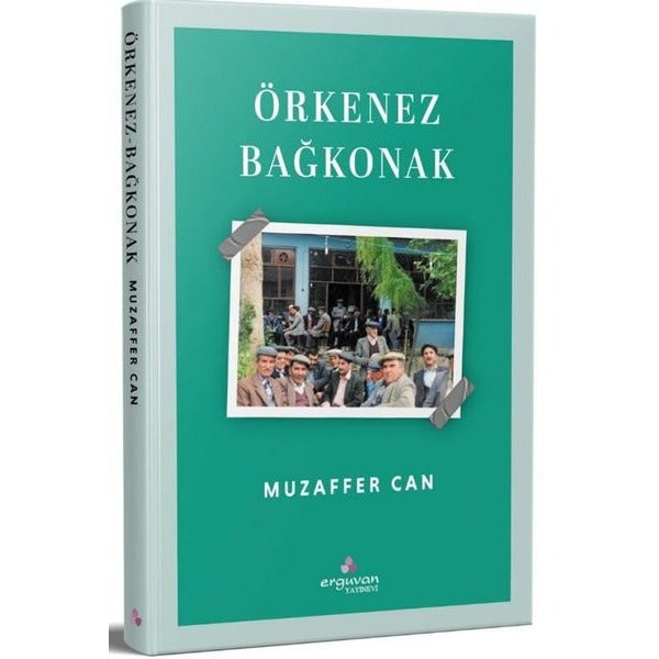 Örkenez Bağkonak | Erguvan Yayınları (İnce Kapak)