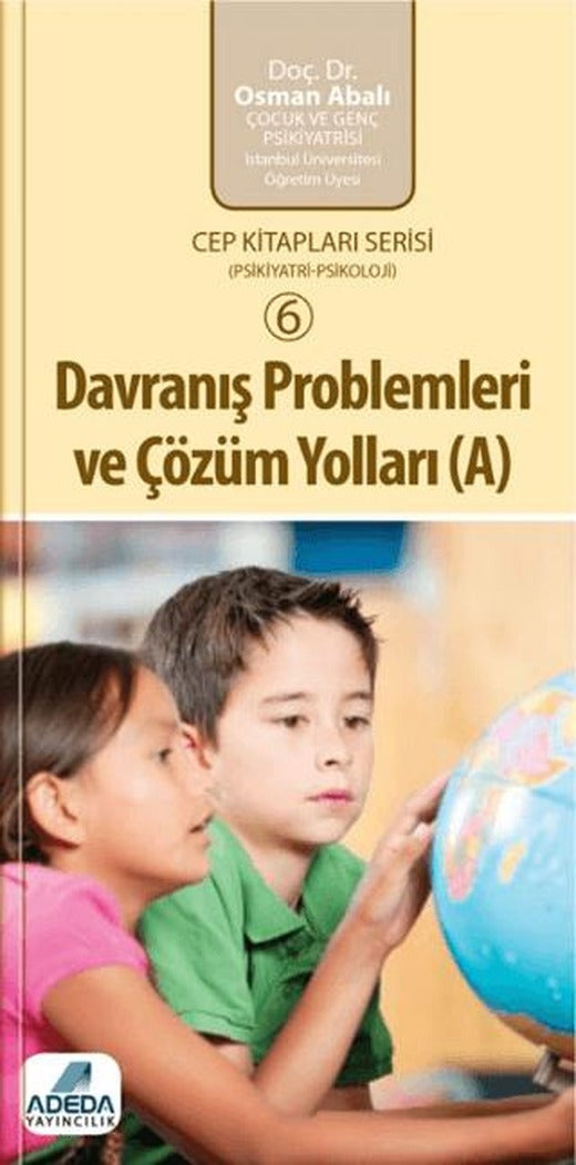Davranış Problemleri ve Çözüm Yolları (A)