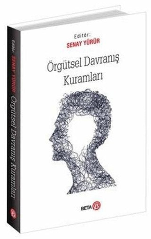 Örgütsel Davranış Kuramları | Beta Yayınevi (Ciltsiz)