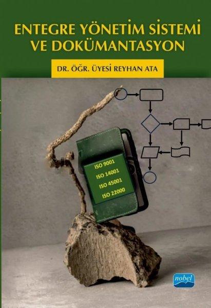 Entegre Yönetim Sistemi ve Dokümantasyon | Nobel Akademik Yayıncılık (İnce Kapak) - Resim 1