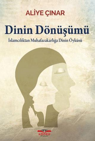 Dinin Dönüşümü | Köprü Kitapları (Ciltsiz) - Resim 1