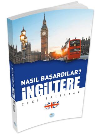 İngiltere - Nasıl Başardılar? | Maviçatı Yayınları (Ciltsiz) - Resim 1