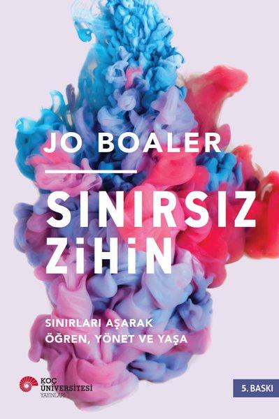 Sınırsız Zihin: Sınırları Aşarak Öğren Yönet ve Yaşa | Koç Üniversitesi Yayınları (İnce Kapak) - Resim 1