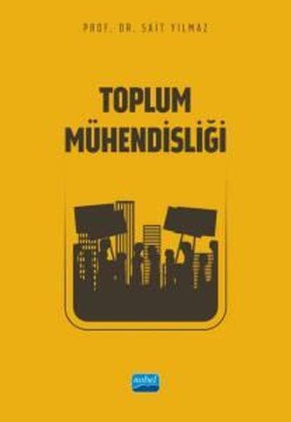 Toplum Mühendisliği | Nobel Akademik Yayıncılık (İnce Kapak) - Resim 1