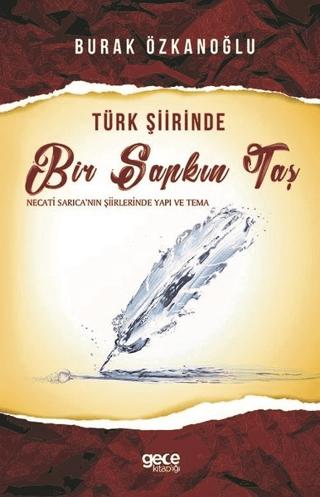 Türk Şiirinde Bir Sapkın Taş | Gece Kitaplığı (Ciltsiz) - Resim 1