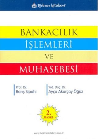 Bankacılık İşlemleri ve Muhasebesi