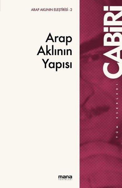 Arap Aklının Yapısı | Mana Yayınları (İnce Kapak) - Resim 1