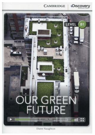 Our Green Future (Book with Online Access Code) | Cambridge Yayınları (Ciltsiz) - Resim 1