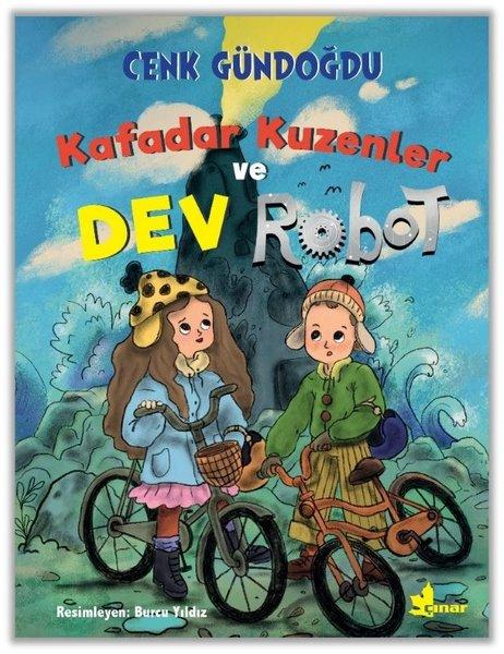 Kafadar Kuzenler ve Dev Robot | Çınar Yayınları (İnce Kapak) - Resim 1