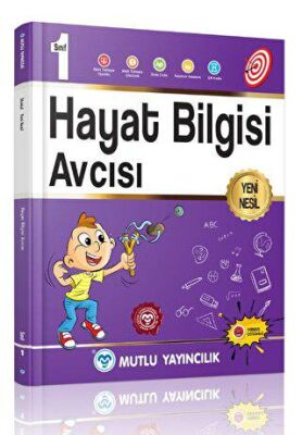 Mutlu Yayıncılık 1. Sınıf Hayat Bilgisi Avcısı - Kolektif kitap kapağı
