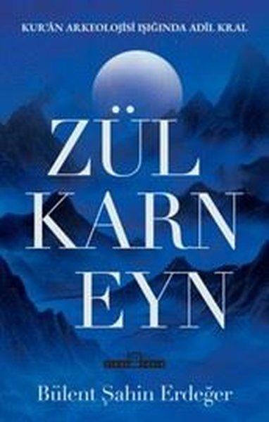 Zülkarneyn: Kur'an Arkelojisi Işığında Adil Kral | Timaş Yayınları (İnce Kapak) - Resim 1