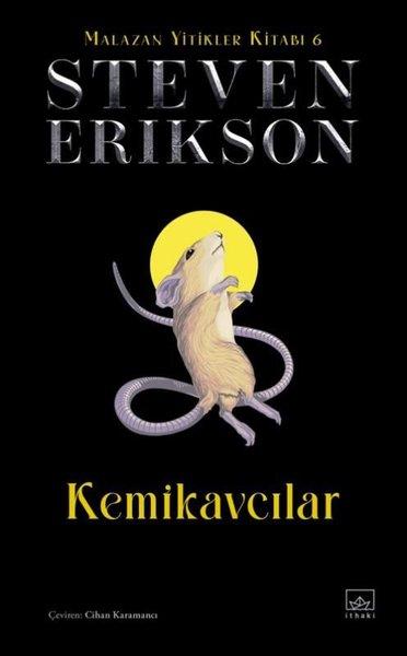 Kemikavcılar - Malazan Yitikler Kitabı 6 | İthaki Yayınları (Ciltli) - Resim 1