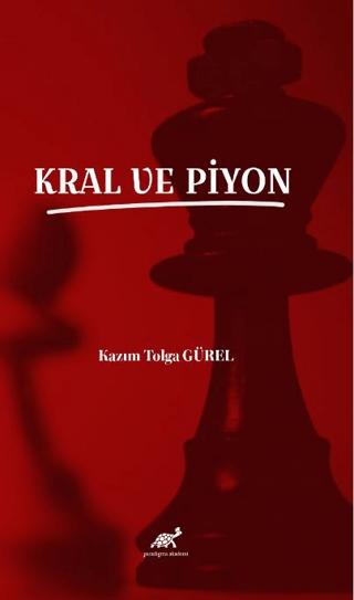 Kral ve Piyon | Paradigma Akademi Yayınları (Ciltsiz) - Resim 1
