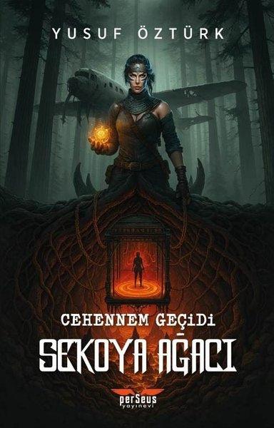 Cehennem Geçidi: Sekoya Ağacı | Perseus Yayınevi (İnce Kapak) - Resim 1