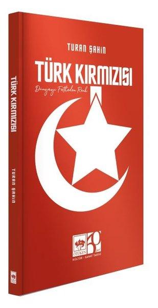 Türk Kırmızısı | Ötüken Neşriyat (Ciltli) - Resim 1