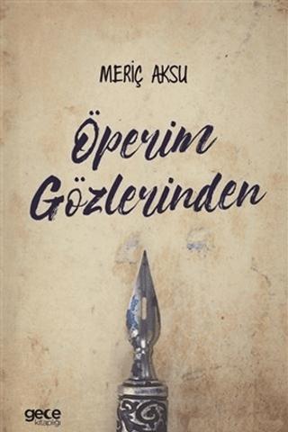Öperim Gözlerinden