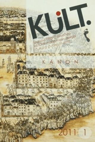Kült Sayı 1: Kanon (Parşömen Dergisi Hediyeli) | İstanbul Bilgi Üniversitesi Yayınları (Ciltsiz) - Resim 1