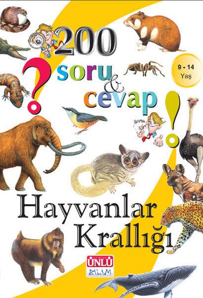 200 Soru ve Cevap - Hayvanlar Krallığı - Yakup Gürel kitap kapağı