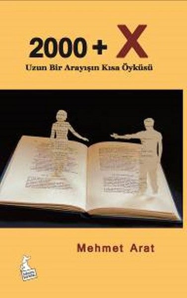 2000+X - Uzun Bir Arayışın Kısa Öyküsü - Mehmet Arat kitap kapağı
