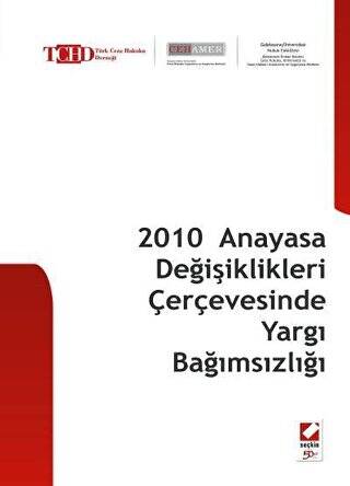 2010 Anayasa Değişiklikleri Çerçevesinde Yargı Bağımsızlığı - Prof. Dr. Bahri Öztürk kitap kapağı