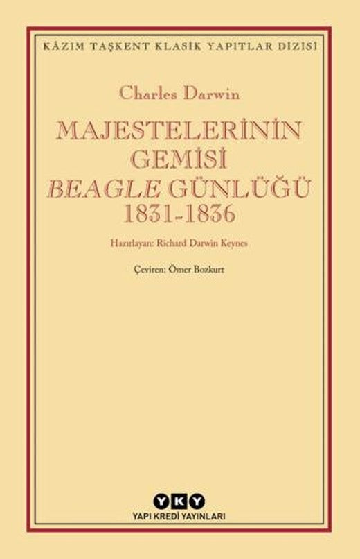 Majestelerinin Gemisi Beagle Günlüğü (1831-1836)