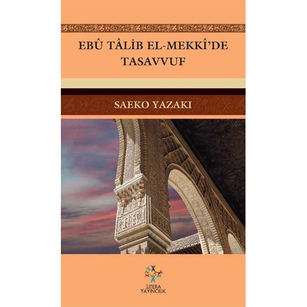 Ebu Talib El-Mekki'de Tasavvuf