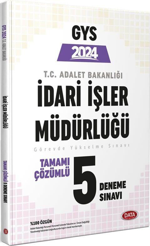 2024 GYS Adalet Bakanlığı İdari İşler Müdürlüğü 5 Deneme Data Yayınları - Kolektif kitap kapağı