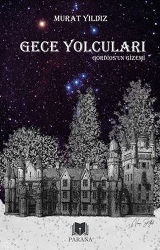 Gece Yolcuları Gordiosun Gizemi | Parana