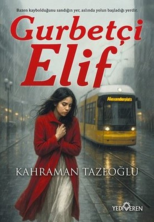 Gurbetçi Elif | Yediveren Yayınları