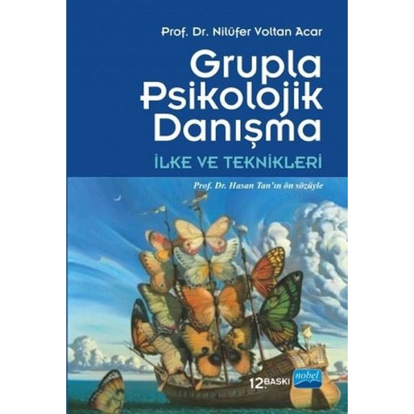 Grupla Psikolojik Danışma - İlke ve Teknikleri | Nobel Akademik Yayıncılık