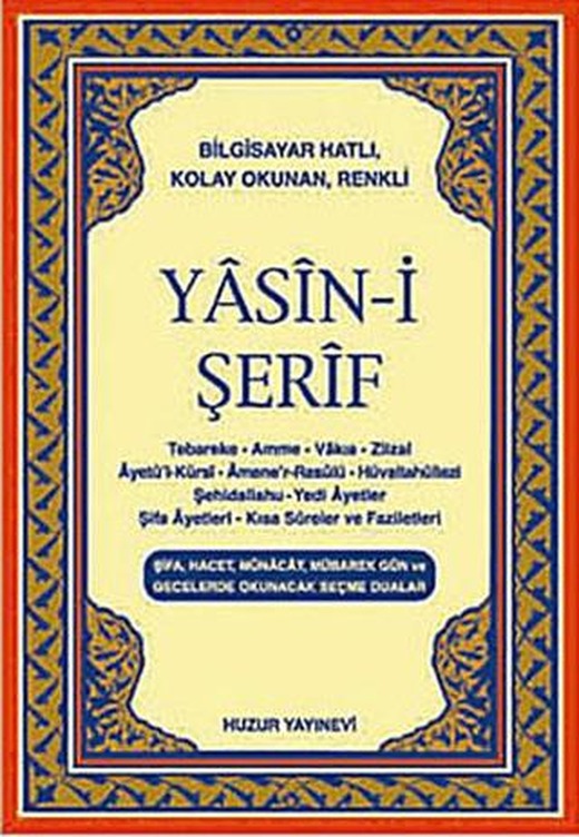 Yasin-i Şerif | Huzur Yayınevi (Ciltsiz)