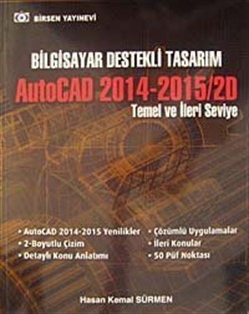 Bilgisayar Destekli Tasarım AutoCAD 2014-2015/2D