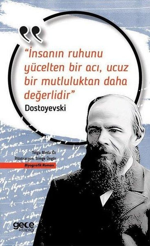 İnsanın Ruhunu Yücelten Bir Acı Ucuz Bir Mutluluktan Daha Değerlidir | Gece Kitaplığı (İnce Kapak)