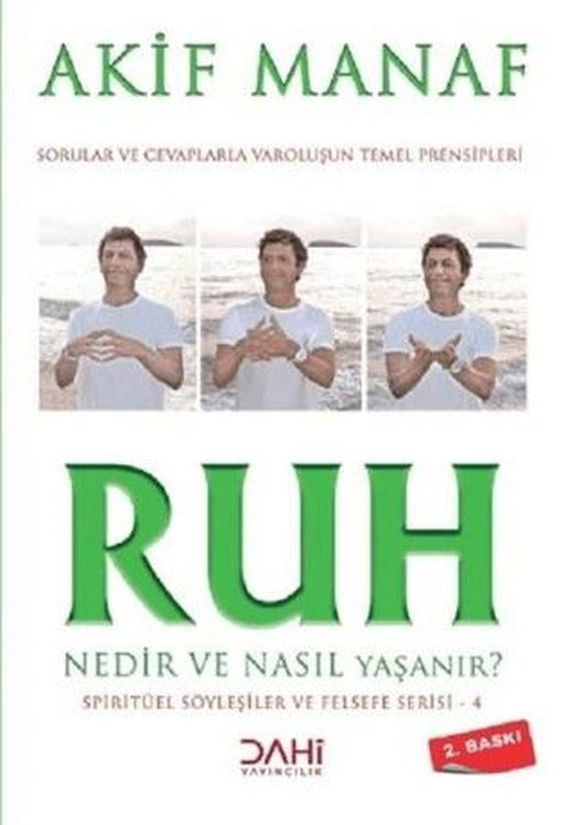 Ruh Nedir ve Nasıl Yaşanır? - Spiritüel Söyleşiler ve Felsefe Serisi 4