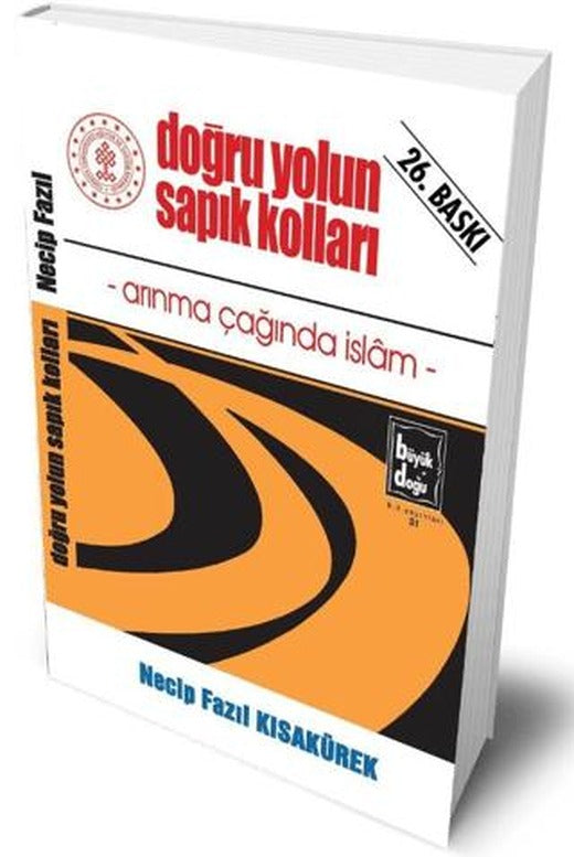 Doğru Yolun Sapık Kolları (Sıvama Cilt)