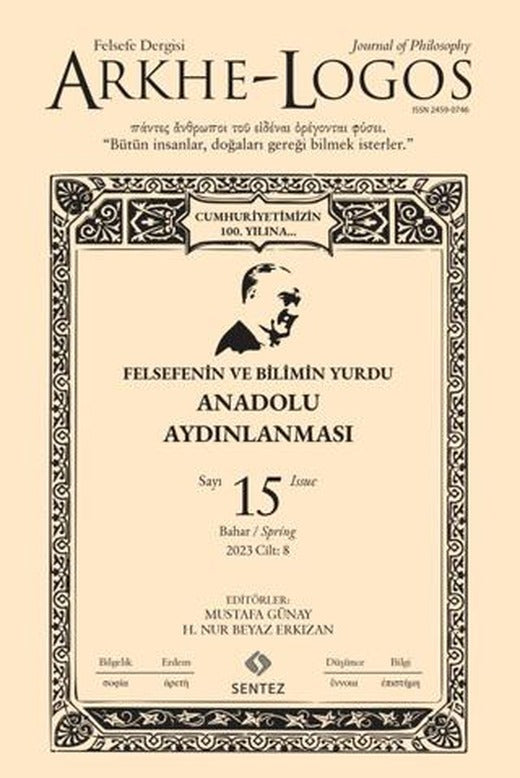 Arkhe - Logos Dergisi Sayı: 15 Bahar 2023 | Arkhe - Logos Dergisi (Ciltsiz)
