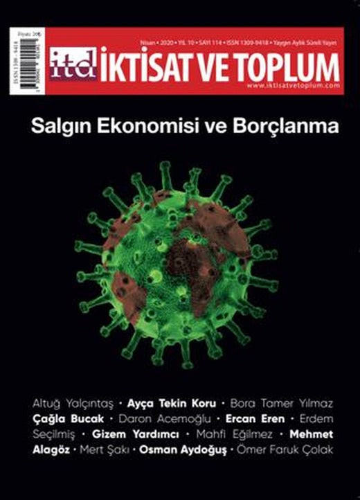 İktisat ve Toplum Dergisi Sayı: 114 Nisan 2020 | İktisat ve Toplum Dergisi (Ciltsiz)