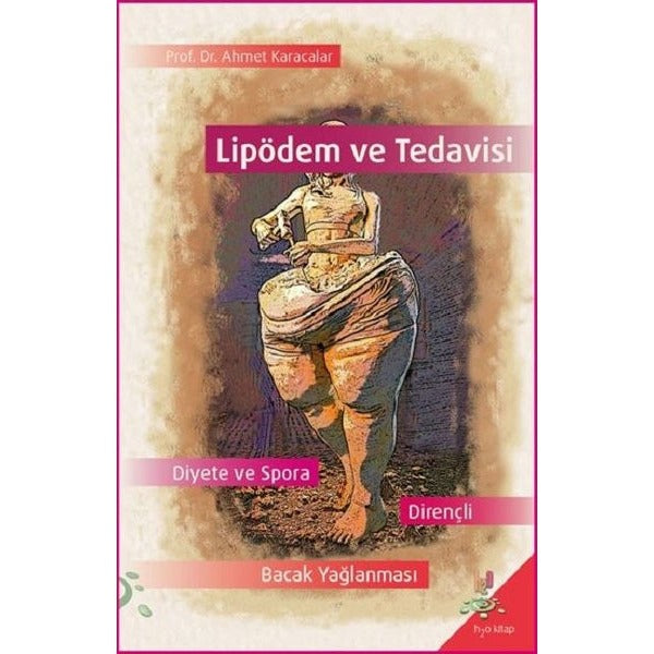 Lipödem ve Tedavisi | h2o Kitap (İnce Kapak)