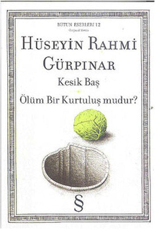 Kesik Baş - Ölüm Bir Kurtuluş mudur? | Everest Yayınları
