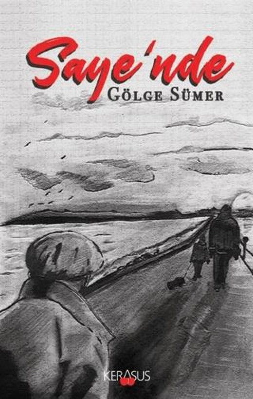 Saye'nde | Kerasus Yayınları (Ciltsiz)