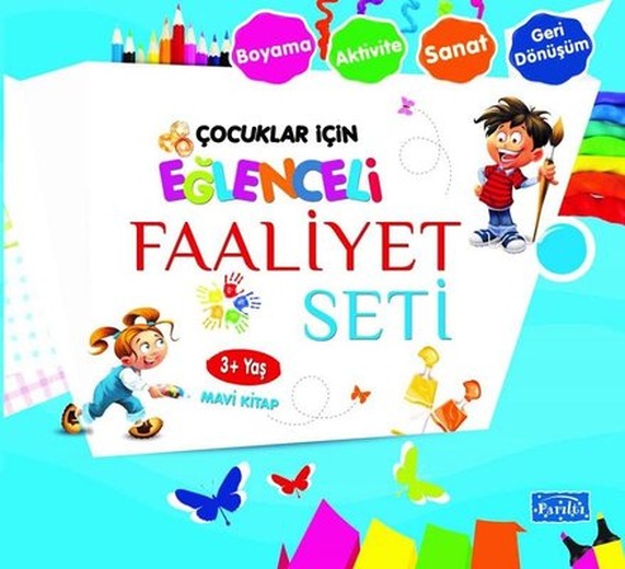 Çocuklar İçin Eğlenceli Faaliyet Seti Mavi Kitap 3 Yaş Üzeri | Parıltı Yayınları (İnce Kapak)